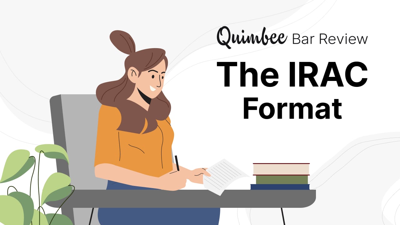 How The IRAC Method Can Improve Your Legal Writing | Quimbee